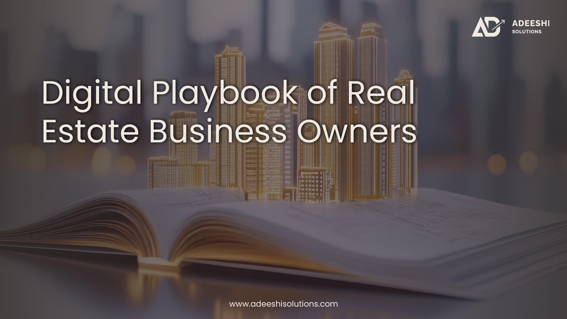 Digital Playbook of Real Estate Business Owners