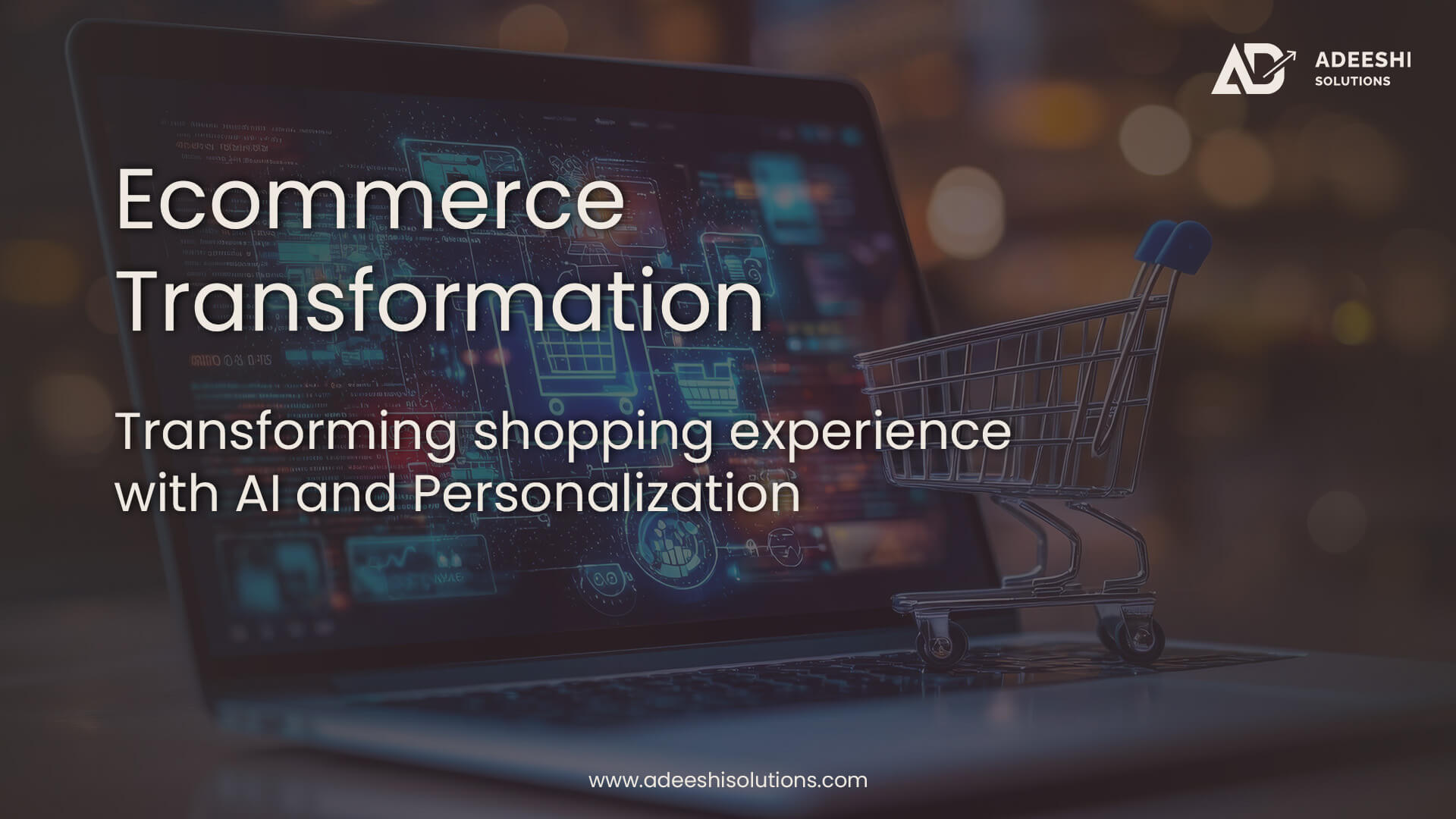 Ecommerce Transformation with personalized shopping experience