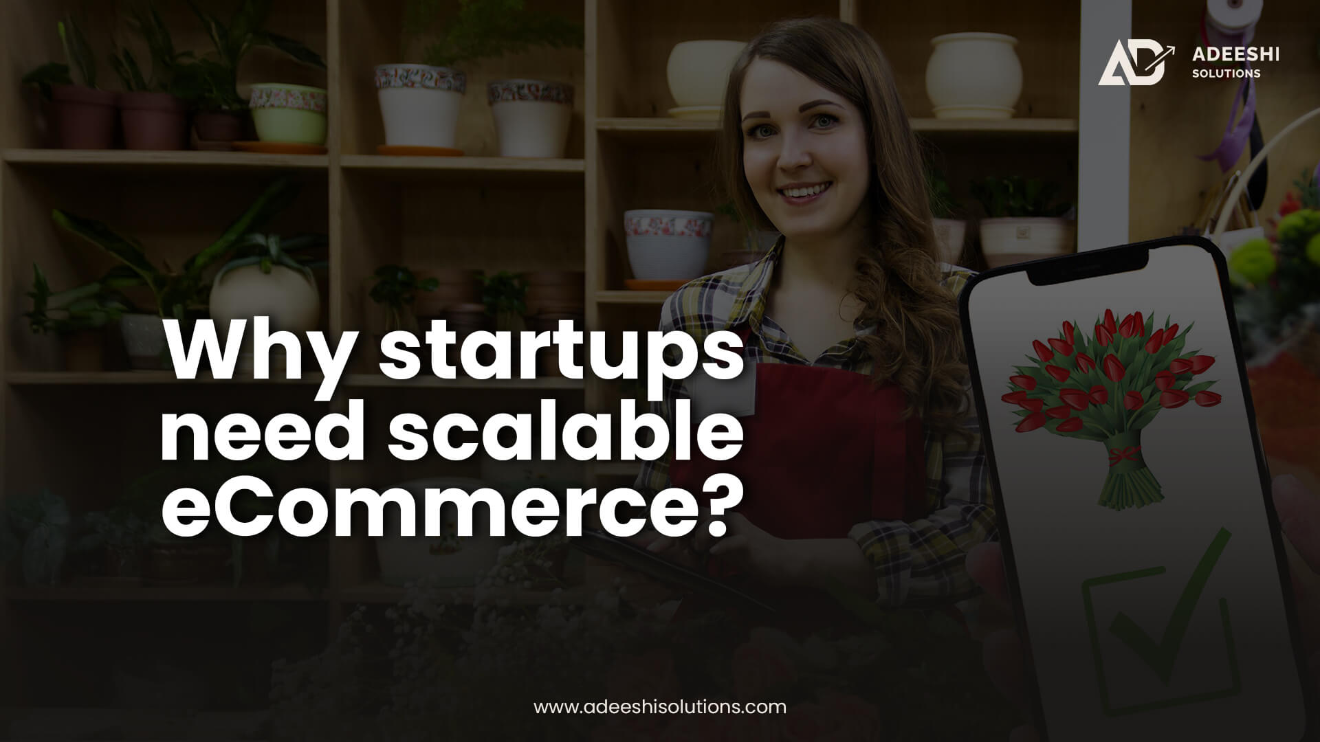 Why startups need scalable ecommerce websites?